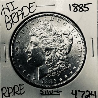 1885 Morgan Silver Dollar Hi Grade U.  S.  Rare Coin 4724