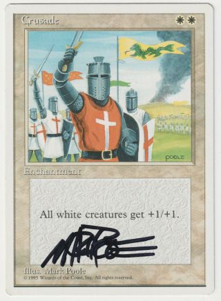 Signed Crusade (nm) 4th Edition (artist Mark Poole) 1995 Mtg Nate 