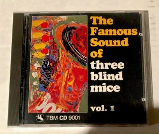 Famous Sound Of Three Blind Mice:vol 1 W Germany - Interpress - Tbm - Rare Cd