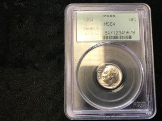 1964 Silver Dime Pcgs Ms64 Sample Slab Rare Starts At.  99 Cents