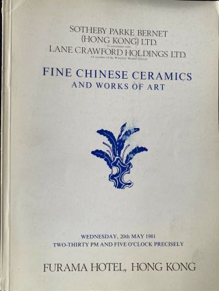 Sotheby’s Chinese Ceramics Hong Kong 5/20/81 Out Of Print And Rare