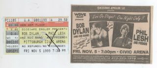 Rare Bob Dylan & Phil Lesh 11/5/99 Pittsburgh Pa Ticket Stub & Ad Grateful Dead