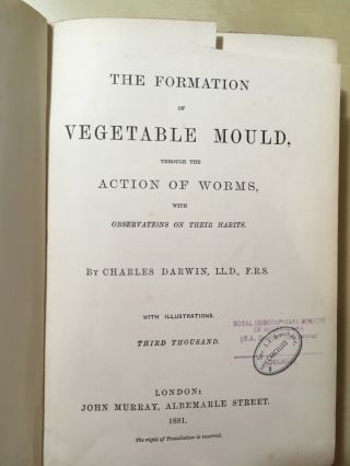 RARE Charles Darwin - The Formation of Vegetable Mould.  1881 THIRD THOUSAND 4