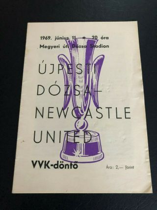 1969 Fairs Cup Final Programme Ujpesti Dozsa V Newcastle United.  Incredibly Rare