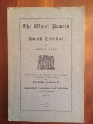 Rare 1911 Water Powers Of South Carolina,  History Photos,  Foldout Map,  1st Ed.