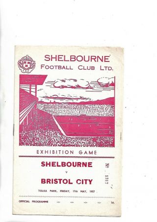 1/5/57 Very Rare Friendly Shelbournev Bristol City