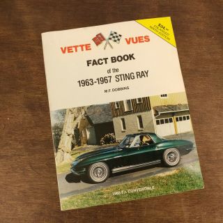 Vette Vues Fact Book C2 1963 To 1967 Sting Ray Corvette Rare