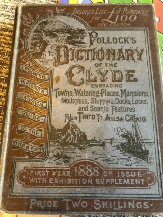 Vintage Rare Pollock’s Dictionary Of The Clyde 1888 Exhibition Supplement 6 Maps
