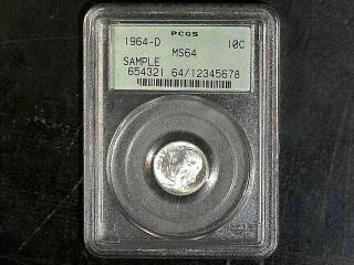 1964 - D Roosevelt Dime Pcgs Ms64 Rare Early Green Label Sample Slab