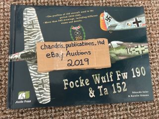 Focke - Wulf Fw 190 & Ta 152 - Eduardo Soler & Aurelio Gimeno - Rare Profiles Book