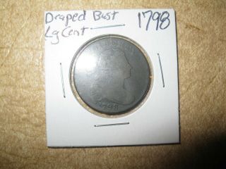 Old Us Coin 1798 Rare Draped Bust Large Cent Copper Pre Civil War Great Coin