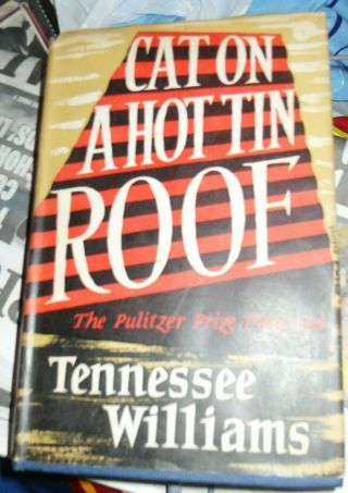 Tennessee Williams Cat On A Hot Tin Roof 1st Uk Edition With D/w Rare