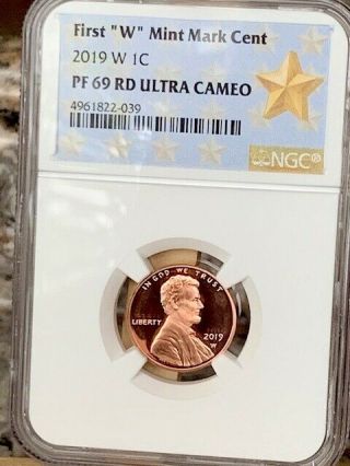 2019 - W Lincoln Cent Ngc Pf 69 Ultra Cameo Rare