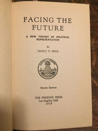 VERY RARE SIGNED 1935 Manly P.  Hall “Facing The Future” secret teachings ages 6