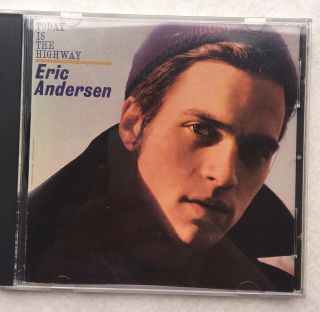 Eric Andersen - Today Is The Highway 1992 Cd Rare Oop Folk (like Cash Dylan)