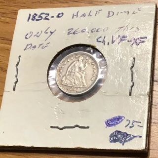 1852 - O Seated Liberty Silver Half Dime Vf Rare Old Type Coin