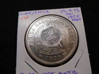 X45 Guatemala / Chile 1/2 Real Counterstamp On 1870 Peso Rare Host Date