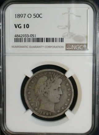 1897 - O Barber Half Dollar Ngc Vg10 Better Date Tough Coin Key Date Rare Vg - 10