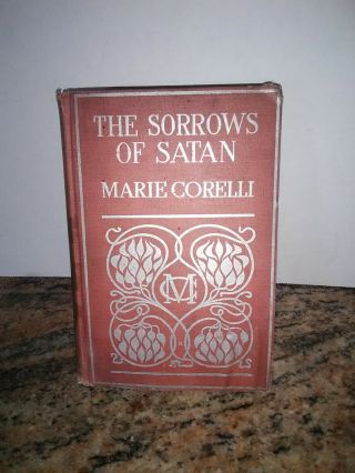 Rare Antique The Sorrows Of Satan By Marie Corelli 1902 Copyright 1895