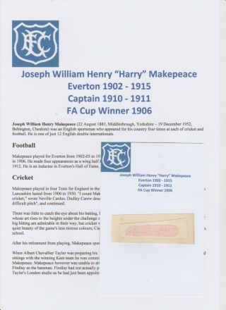 Harry Makepeace Everton 1902 - 1915 Fa Cup 1906 Extremely Rare Orig Hand Signed