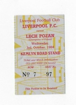 Rare Liverpool V Lech Poznan Ticket: European Cup: Anfield: 1984 - 1985