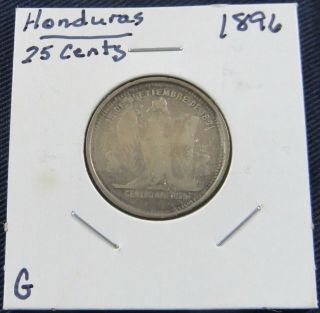 1896 Honduras 25 Centavos Rare Silver Coin