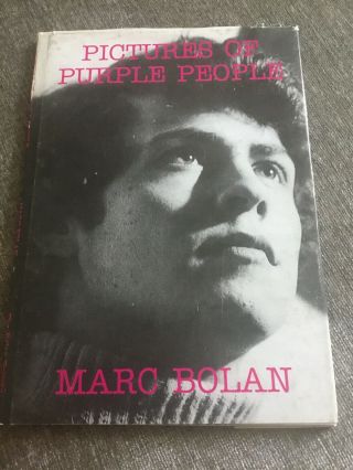 Pictures Of Purple People Marc Bolan Hb Book Rare Ltd Edition 1995