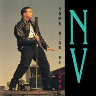N.  V.  Some Kind Of Love U.  S.  Freestyle Cd 1994 14 Tracks Rare Htf Collectible Nv