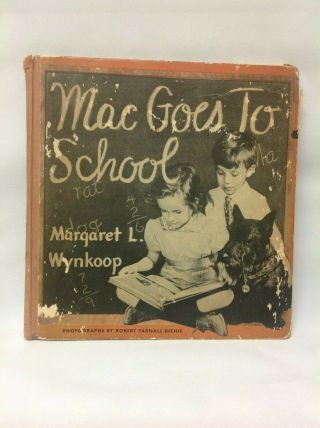Scotty Scottie Dog 1942 1st Ed Mac Goes To School Vintage Children 