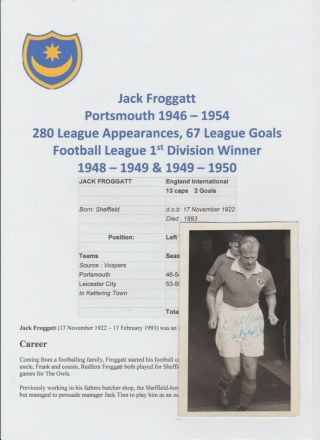 Jack Froggatt Portsmouth 1946 - 1954 Rare Hand Signed Official Club Photo