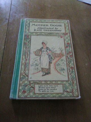 Vintage Children ' s Book Rare Mother Goose Illustrated By Kate Greenaway hc 2