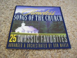 Don Marsh - Timeless Songs Of The Church - 25 Classic Favorites Cd Rare 1999