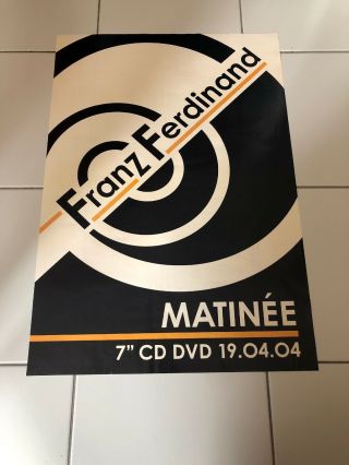 Rare Franz Ferdinand Matinee 7” Single Uk Record Shop Promotional Poster Promo