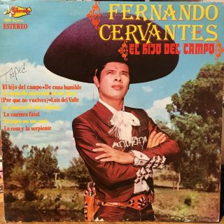 " Latin.  Cuba,  Puerto Rico  Fernando Cervantes  El Hijo Del Campo  Rare Lp "