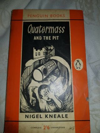 Quatermass And The Pit Book By Penguin,  Rare.  First Edition.