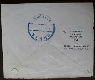 RARE 1946 Great Britain Airmail Cover from UNRRA Shanghai through British Fleet 2