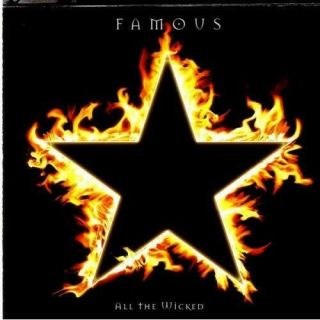 Rare Cd Famous: All The Wicked; Cond.  ; 2005 Burning Records
