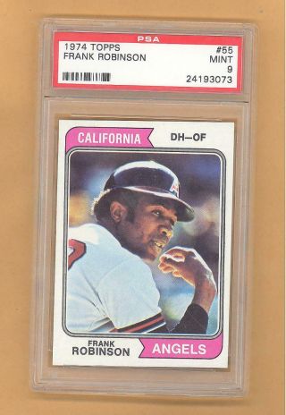 Frank Robinson 1974 Topps Baseball Card 55 Psa Graded 9 Angels Rare L@@k