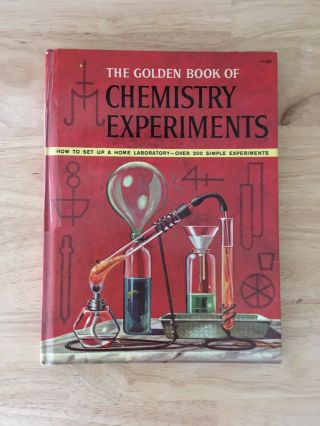 Actual Book The Golden Book Of Chemistry Experiments 1963 Banned And Rare