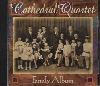 The Cathedral Quartet. .  " Family Album ". .  Rare Oop Htf Gospel Cd