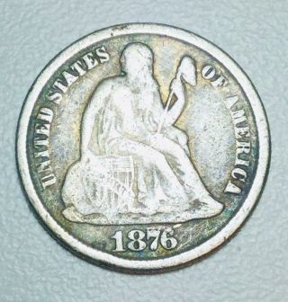 1876 - Cc Seated Liberty Silver Dime,  Vf,  Rare Carson City