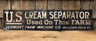Rare Vintage Us Cream Separator Ermont Farm Machine Tin Embossed Sign