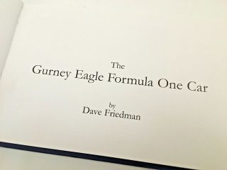 Dan Gurney SIGNED The Gurney Eagle Formula 1 Car,  Dave Friedman.  Indy 500 RARE 3