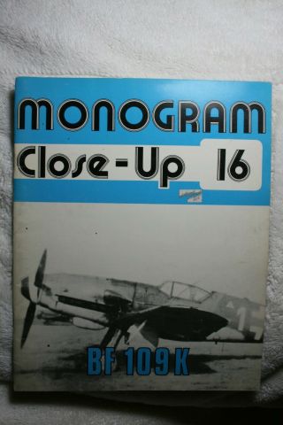 Monogram Close Up Volume 16 Messerschmitt Bf 109 K Rare
