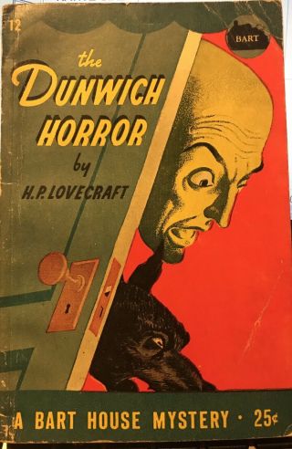 The Dunwich Horror By H.  P.  Lovecraft Bart House Mystery 12 Rare