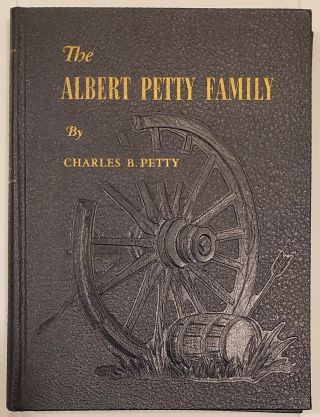 Rare Mormon Books: The Albert Petty Family