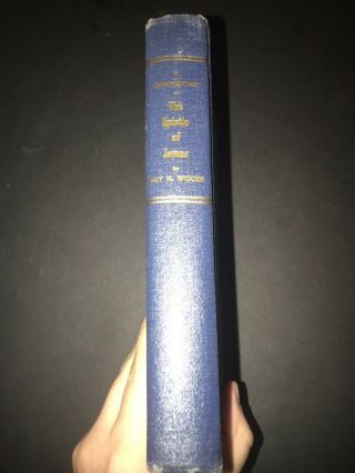 A Commentary On The Epistle Of James By Guy N.  Woods (english) Hb Rare