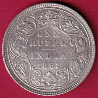 British India - 1862 - Victoria Queen - One Rupee - Rare Silver Coin Bn2
