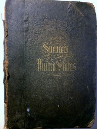 Rare Antique 1876 Book Spencers History Of The United States Illustrated