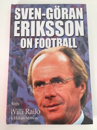 Rare Sven Goran Eriksson Signed Football Book,  Autograph England